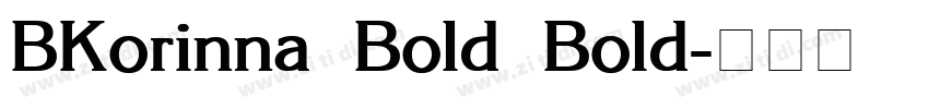 BKorinna Bold Bold字体转换